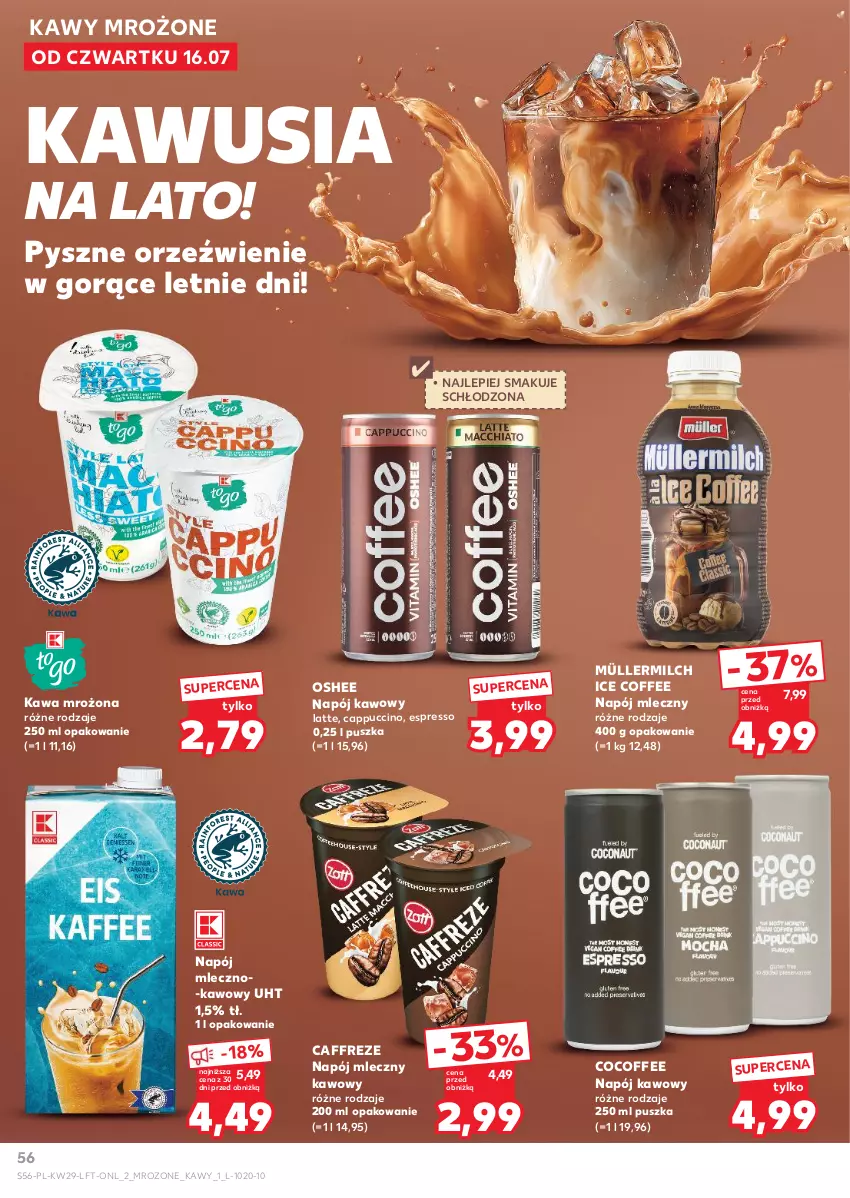 Gazetka promocyjna Kaufland - Gazetka tygodnia - ważna 16.07 do 22.07.2026 - strona 56 - produkty: Cappuccino, Kawa, Müller, Müllermilch, Napój, Napój mleczny, Oshee