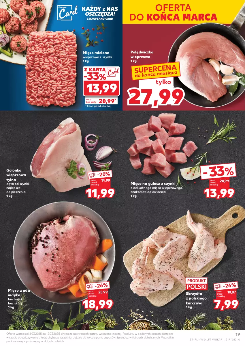 Gazetka promocyjna Kaufland - Gazetka tygodnia - ważna 06.03 do 12.03.2025 - strona 19 - produkty: Golonka wieprzowa, Kurczak, Mięso, Mięso mielone, Mięso na gulasz, Piec, Polędwiczka wieprzowa