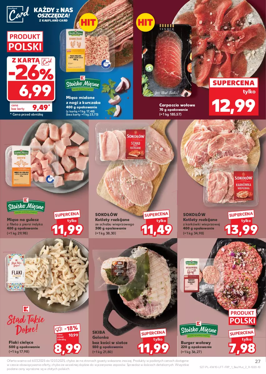 Gazetka promocyjna Kaufland - Gazetka tygodnia - ważna 06.03 do 12.03.2025 - strona 27 - produkty: Burger, Carpaccio, Flaki, Kotlet, Kurczak, Mięso, Mięso mielone, Mięso na gulasz, Sok, Sokołów