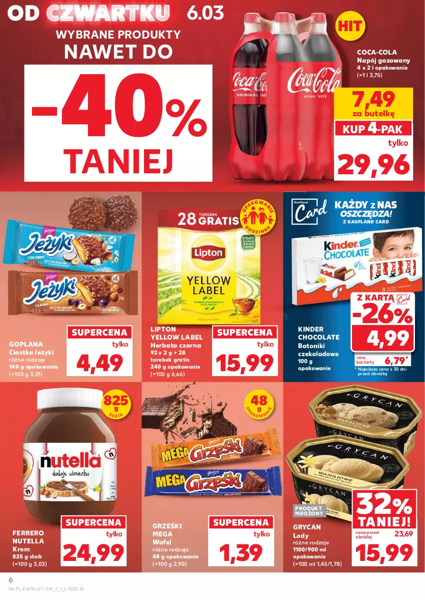 Gazetka promocyjna Kaufland - Gazetka tygodnia - ważna 06.03 do 12.03.2025 - strona 6 - produkty: Baton, Ciastka, Coca-Cola, Ferrero, Goplana, Gra, Gry, Grześki, Herbata, Herbata czarna, Jeżyki, Kinder, LANA, Lipton, Lody, Napój, Napój gazowany, Nutella, Tonik