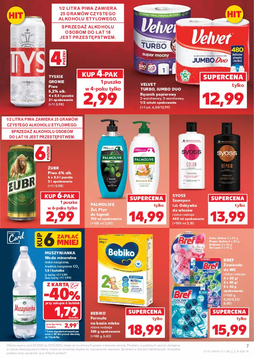 Gazetka promocyjna Kaufland - Gazetka tygodnia - ważna 06.03 do 12.03.2025 - strona 7 - produkty: Bebiko, Bref, Gra, Mus, Muszynianka, O nas, Odżywka, Palmolive, Papier, Piwa, Piwo, Płyn do kąpieli, Ręcznik, Syoss, Szampon, Tyskie, Velvet, Woda, Woda mineralna, Zawieszki