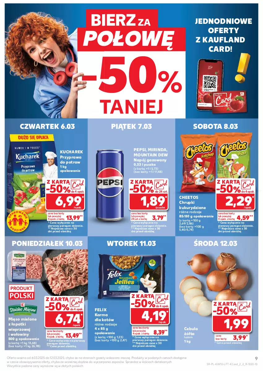 Gazetka promocyjna Kaufland - Gazetka tygodnia - ważna 06.03 do 12.03.2025 - strona 9 - produkty: Cebula, Cheetos, Chrupki, Felix, Kucharek, Mięso, Mięso mielone, Mięso mielone z łopatki wieprzowej, Mirinda, Napój, Napój gazowany, Pepsi, Przyprawa do potraw