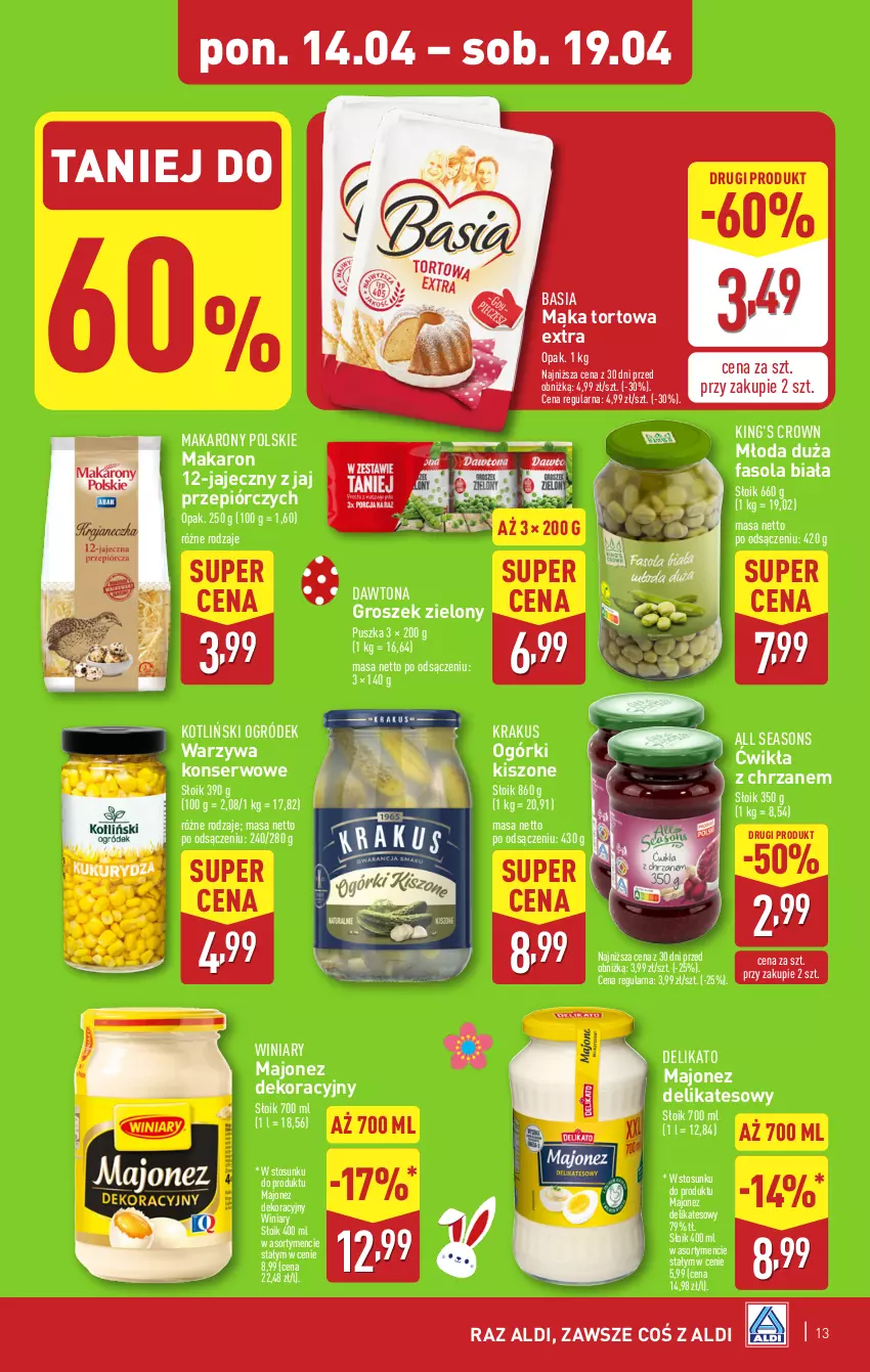 Gazetka promocyjna Aldi - Pełna oferta - ważna 14.04 do 19.04.2025 - strona 13 - produkty: All Seasons, Basia, Chrzan, Dawtona, Fa, Fasola, Groszek, Krakus, Majonez, Mąka, Mąka tortowa, Makaron, Ogród, Ser, Warzywa, Warzywa konserwowe, Winiary