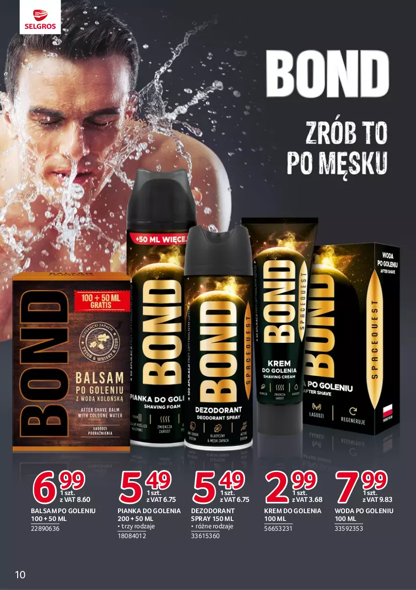 Gazetka promocyjna Selgros - Katalog Markowe Produkty - ważna 01.07 do 30.09.2023 - strona 10 - produkty: Balsam po goleniu, Dezodorant, Krem do golenia, Pianka do golenia, Woda, Woda po goleniu