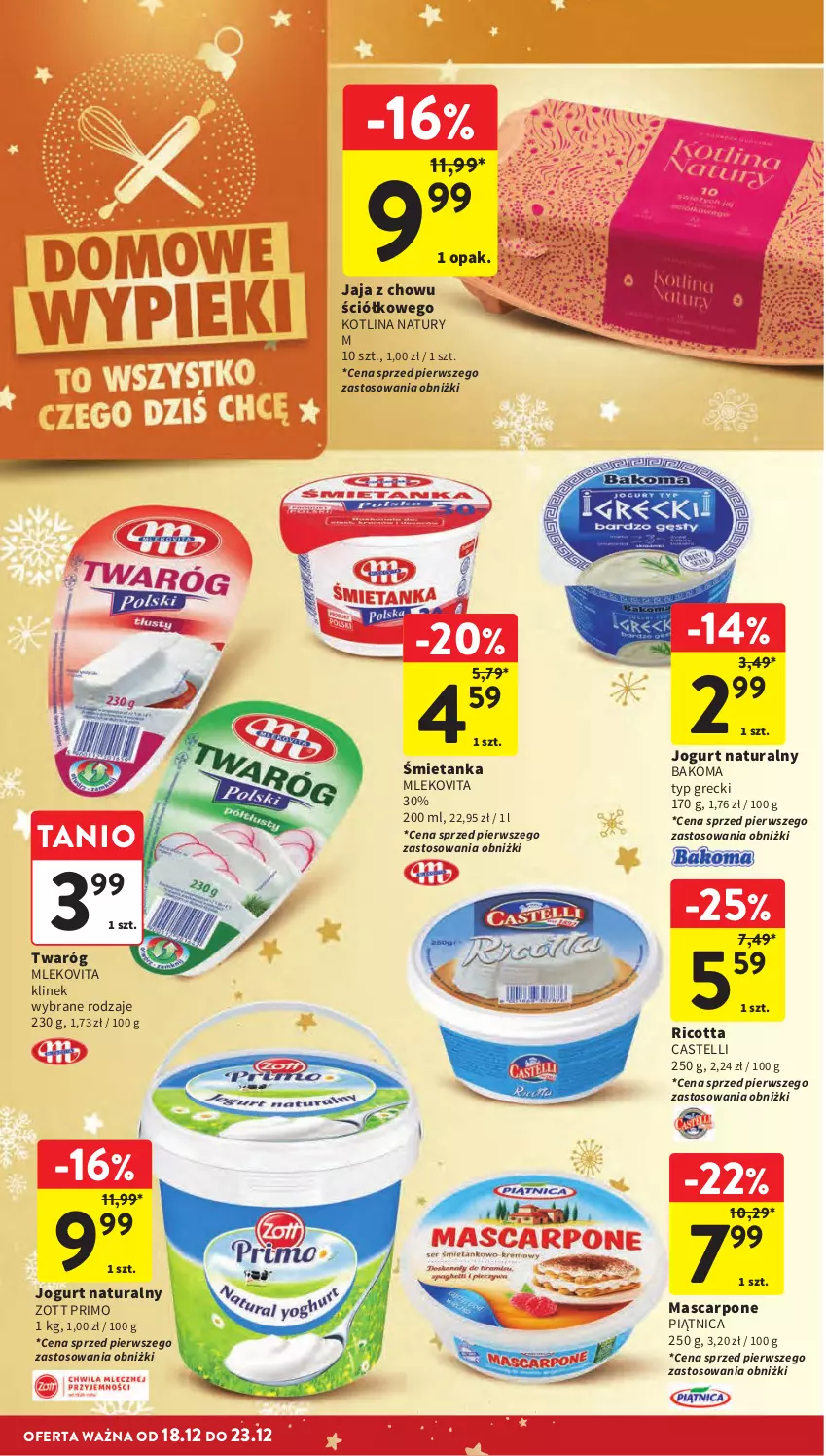 Gazetka promocyjna Intermarche - Gazetka promocyjna - ważna 18.12 do 23.12.2025 - strona 24 - produkty: Bakoma, Jaja, Jogurt, Jogurt naturalny, Kotlin, Mascarpone, Mleko, Mlekovita, Piątnica, Ricotta, Twaróg, Zott, Zott Primo