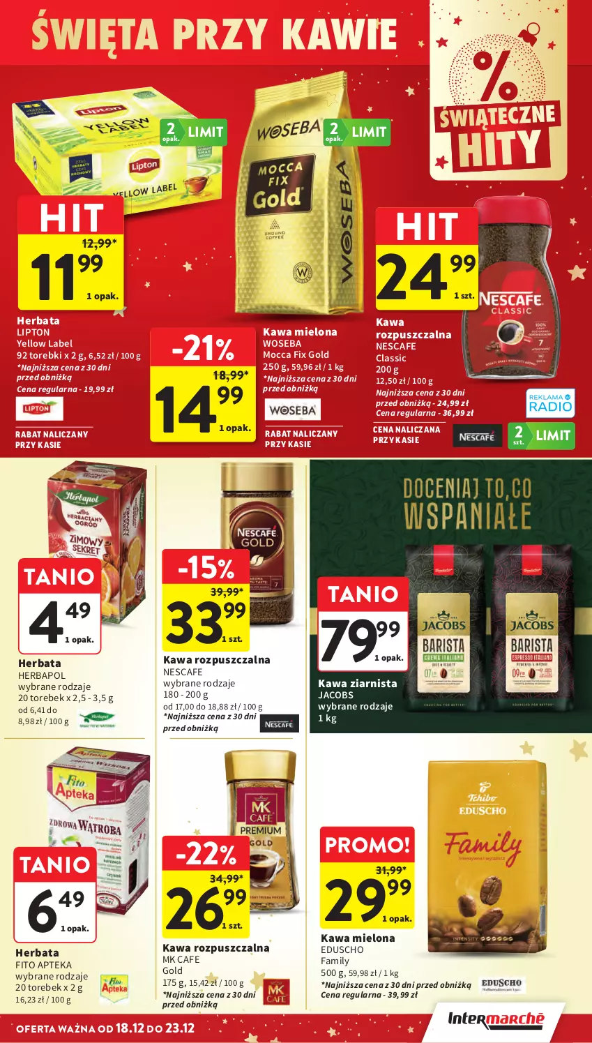 Gazetka promocyjna Intermarche - Gazetka promocyjna - ważna 18.12 do 23.12.2025 - strona 43 - produkty: Apteka, Fa, Herbapol, Herbata, Jacobs, Kawa, Kawa mielona, Kawa rozpuszczalna, Kawa ziarnista, Lipton, Mocca Fix Gold, Woseba