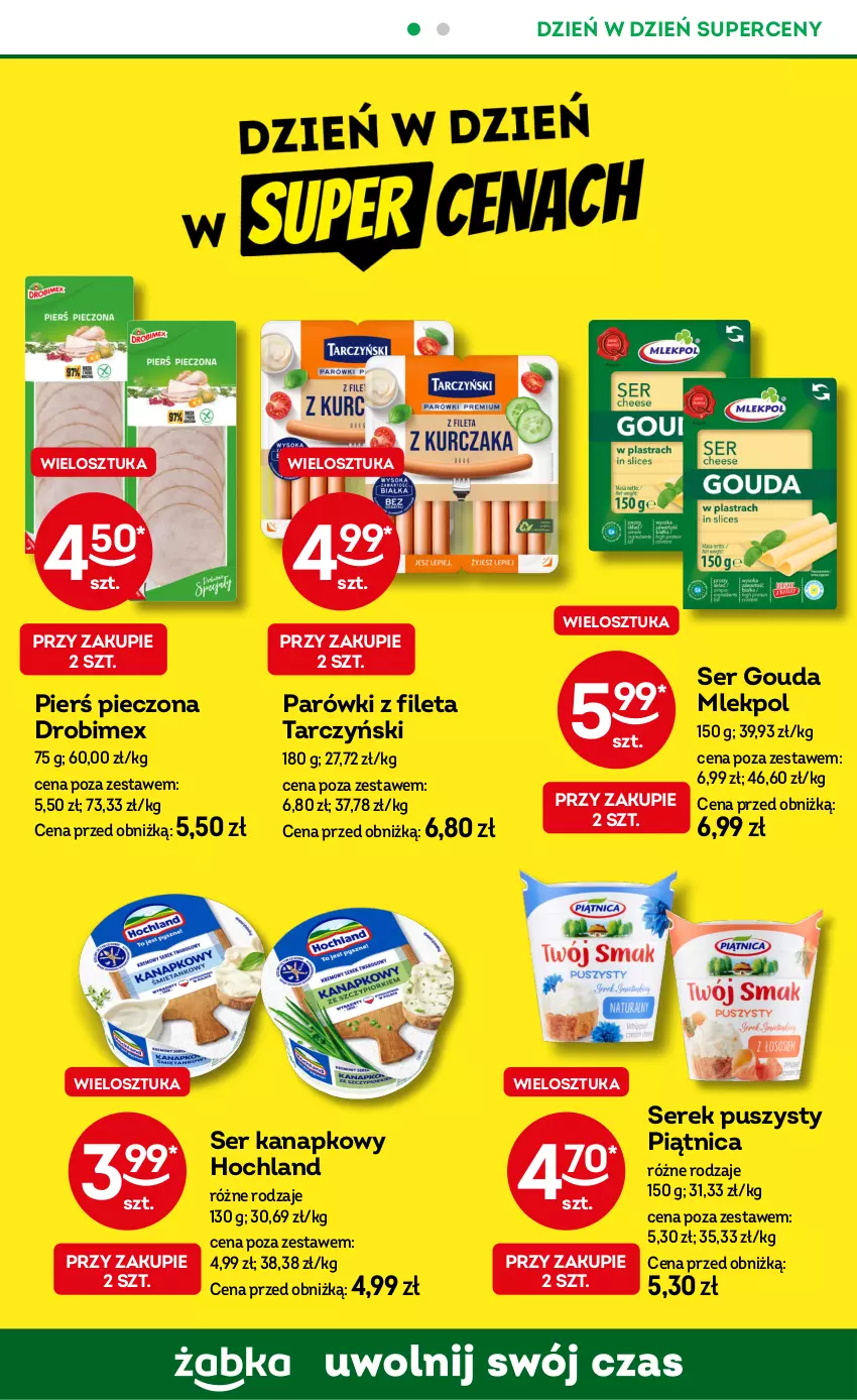 Gazetka promocyjna Żabka - ważna 26.02 do 11.03.2025 - strona 42 - produkty: Drobimex, Gouda, Hochland, Parówki, Piątnica, Piec, Ser, Serek, Serek puszysty, Tarczyński