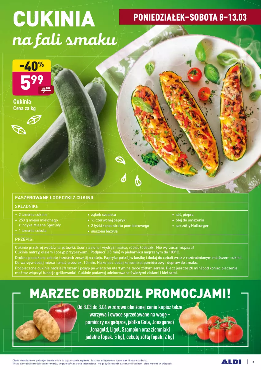 Gazetka promocyjna Aldi - ALE! CENA - ważna 08.03 do 13.03.2021 - strona 3 - produkty: Bazyl, Bazylia, Burger, Cebula, Czosnek, Fa, Gala, Grill, Hofburger, Jabłka, Jonagold, Koncentrat pomidorowy, Ligol, Mięsne specjały, Mięso, Olej, Owoce, Piec, Piekarnik, Pieprz, Pomidory, Ser, Sól, Szampion, Warzywa, Warzywa i owoce, Ziemniaki