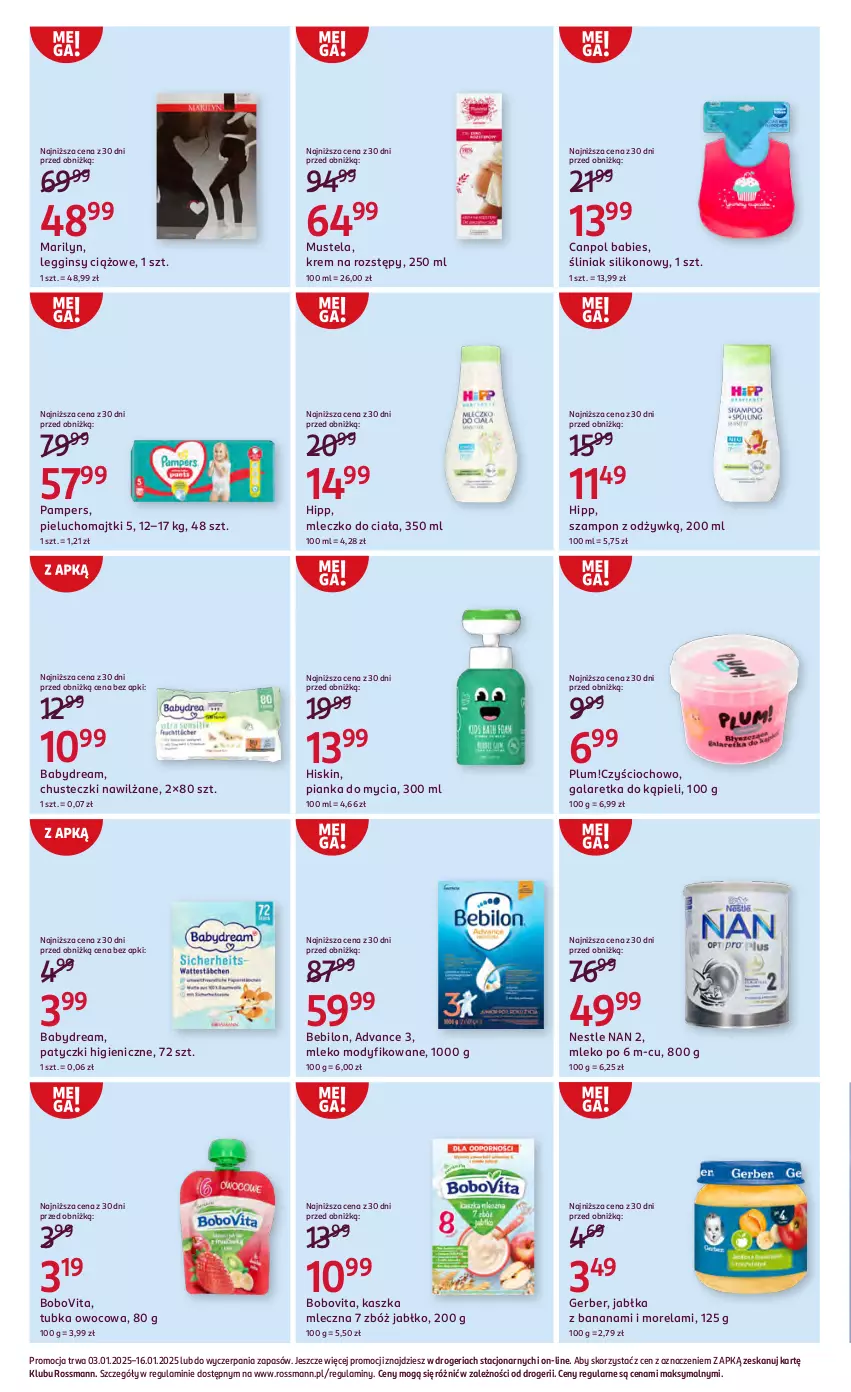 Gazetka promocyjna Rossmann - ważna 03.01 do 16.01.2025 - strona 12 - produkty: Babydream, BEBILON, BoboVita, Canpol, Chusteczki, Gala, Galaretka, Gerber, Gin, HiPP, Jabłka, Legginsy, Majtki, Marilyn, Mleczko, Mleczko do ciała, Mleko, Mleko modyfikowane, Morela, Mus, Mustela, Pampers, Pieluchomajtki, Szampon