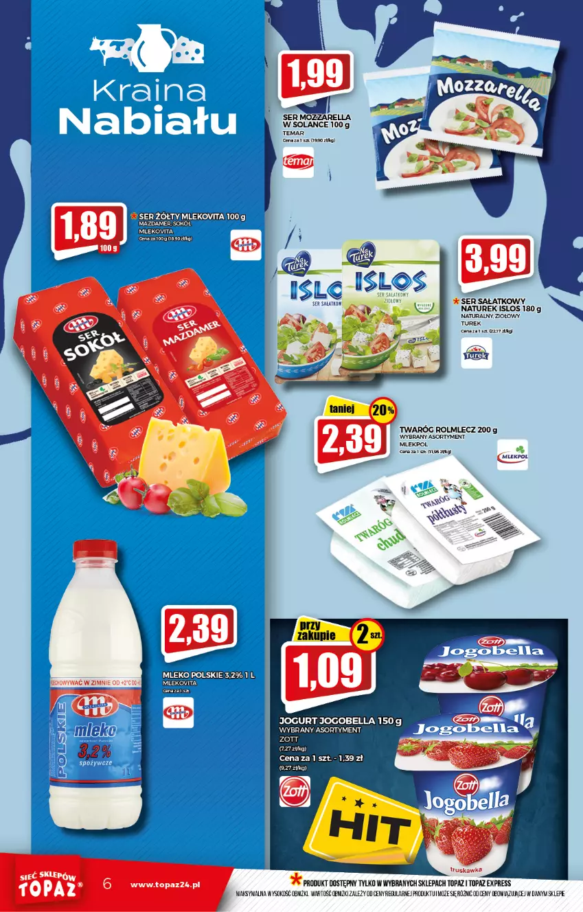 Gazetka promocyjna Topaz - Gazetka - ważna 30.09 do 06.10.2021 - strona 6 - produkty: Bell, Bella, Jogobella, Jogurt, Mleko, Mlekovita, Mozzarella, NaTurek, Rolmlecz, Sałat, Ser, Sok, Solan, Top, Twaróg, Zott