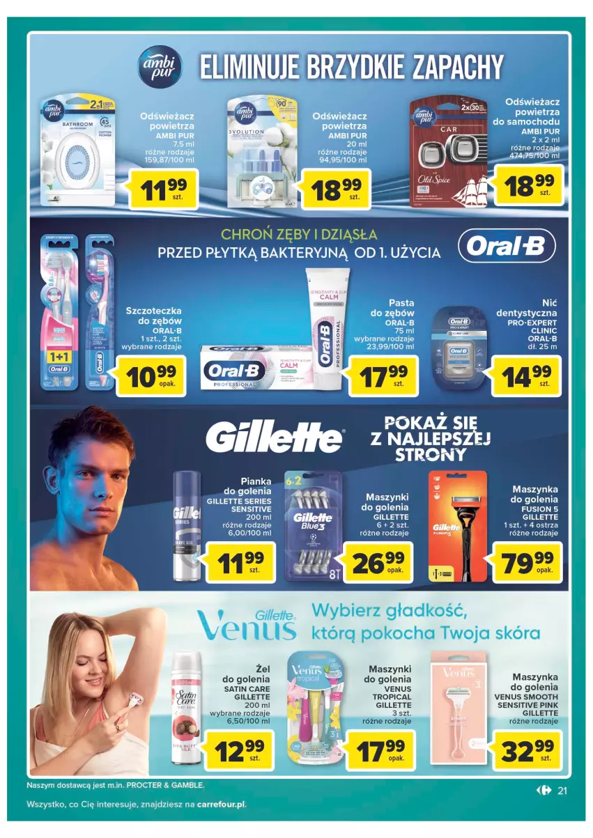 Gazetka promocyjna Carrefour - Gazetka Carrefour - ważna 13.09 do 24.09.2022 - strona 21 - produkty: Ambi Pur, Clin, Fusion, Gillette, Maszynka, Maszynka do golenia, Pianka do golenia, Pur, Sati, Ser, Szczoteczka, Szczoteczka do zębów, Szynka, Tropical, Venus