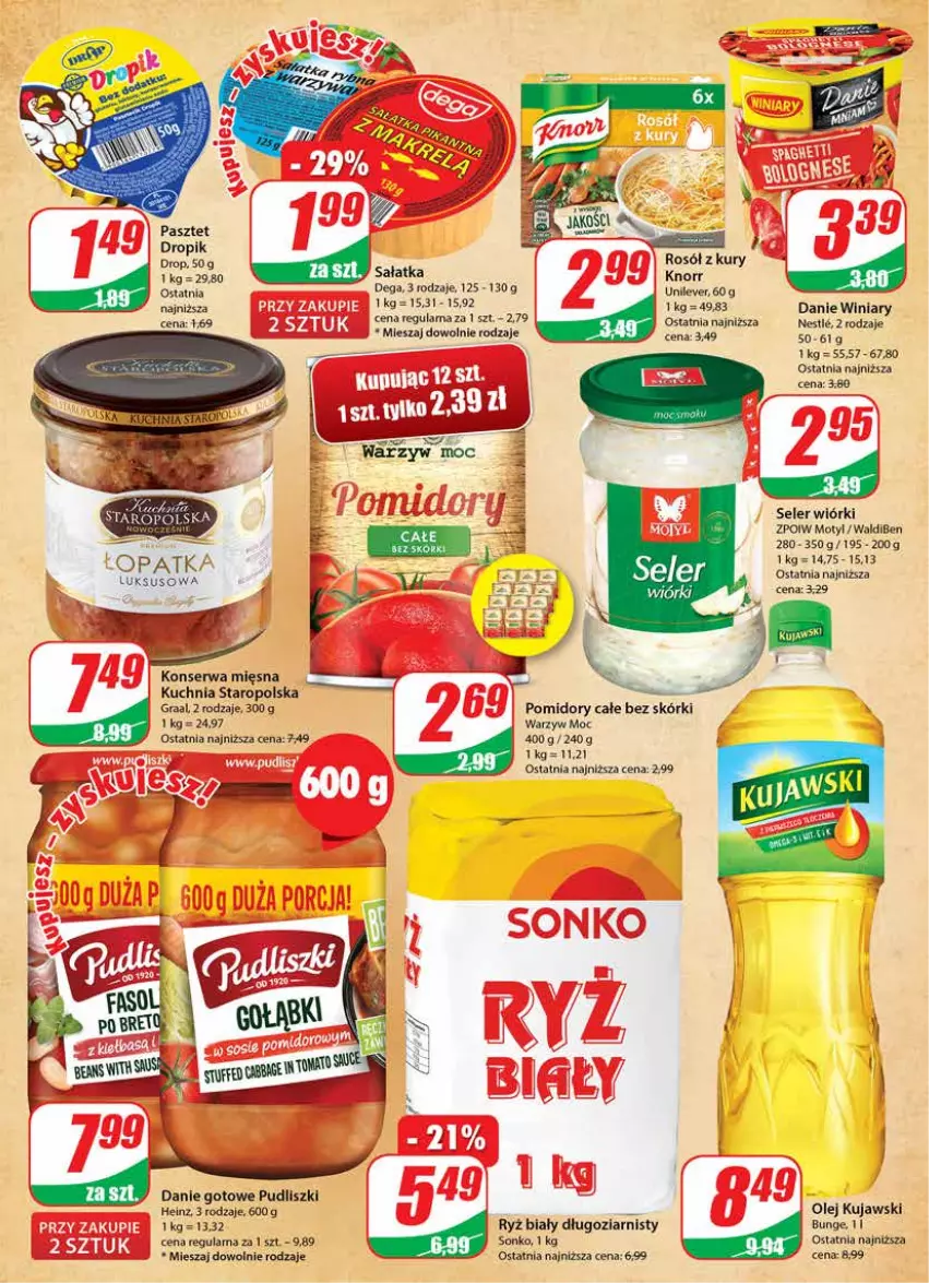 Gazetka promocyjna Dino - G23 - ważna 07.06 do 13.06.2023 - strona 7 - produkty: Danie gotowe, Dega, Gra, Graal, Heinz, Knorr, Kuchnia, Kuchnia Staropolska, Kujawski, Olej, Pasztet, Pomidory, Pudliszki, Rosół, Ryż, Ryż biały, Sałat, Sałatka, Ser, Sonko, Winiary