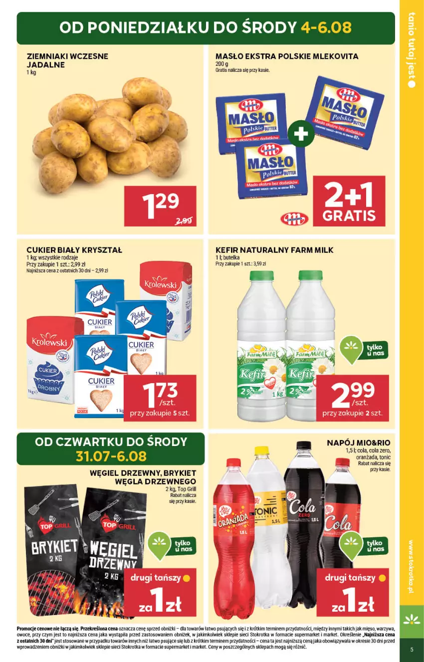 Gazetka promocyjna Stokrotka - Supermarket - ważna 31.07 do 06.08.2025 - strona 5 - produkty: Cukier, Fa, Farm Milk, Gra, Grill, Kefir, Kefir naturalny, Masło, Mięso, Mleko, Mlekovita, Napój, Oranżada, Owoce, Top, Warzywa, Węgiel drzewny, Ziemniaki