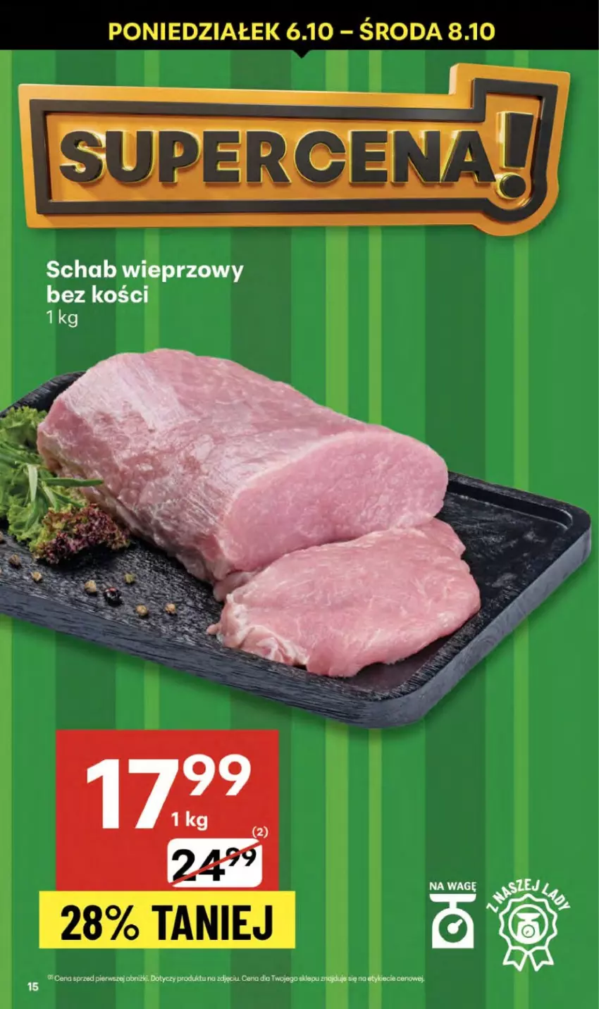 Gazetka promocyjna Delikatesy Centrum - Franczyza DC40 Czwartek - ważna 02.10 do 08.10.2025 - strona 15 - produkty: Schab wieprzowy