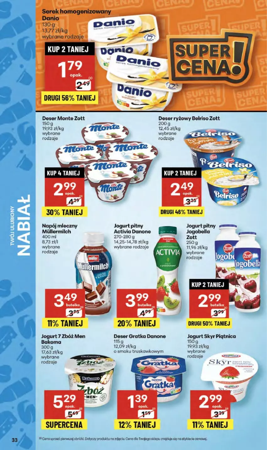 Gazetka promocyjna Delikatesy Centrum - Franczyza DC40 Czwartek - ważna 02.10 do 08.10.2025 - strona 33 - produkty: Activia, Bakoma, Bell, Bella, Belriso, Danio, Danone, Deser, Gra, Jogobella, Jogurt, Jogurt pitny, Monte, Napój, Napój mleczny, Piątnica, Ryż, Ser, Serek, Serek homogenizowany, Zott