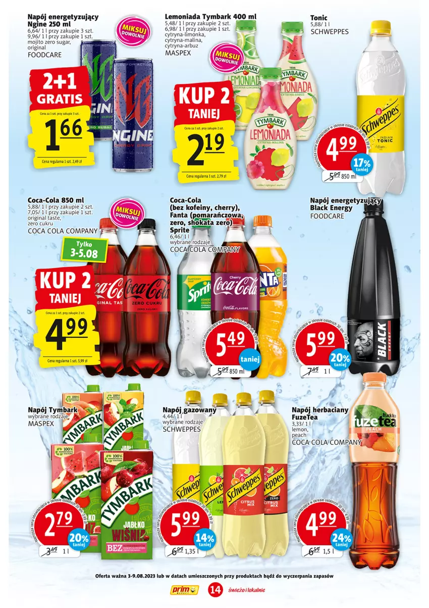 Gazetka promocyjna Prim Market - ważna 03.08 do 09.08.2023 - strona 14 - produkty: Arbuz, Coca-Cola, Fa, Fanta, Gin, Lack, Lemoniada, Napój, Schweppes, Tymbark