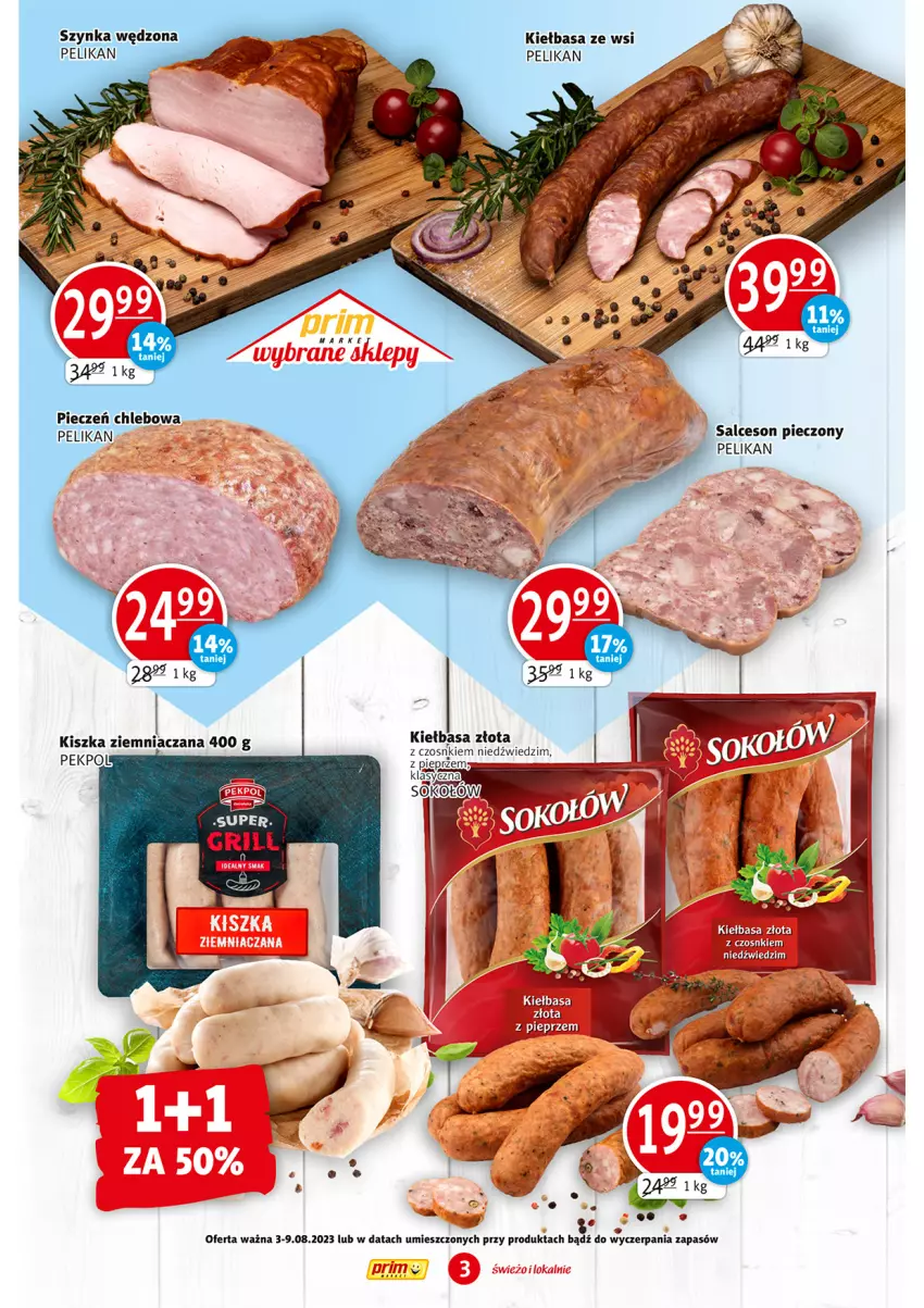 Gazetka promocyjna Prim Market - ważna 03.08 do 09.08.2023 - strona 3 - produkty: Chleb, Kiełbasa, Piec, Pieprz, Salceson, Sok, Sokołów