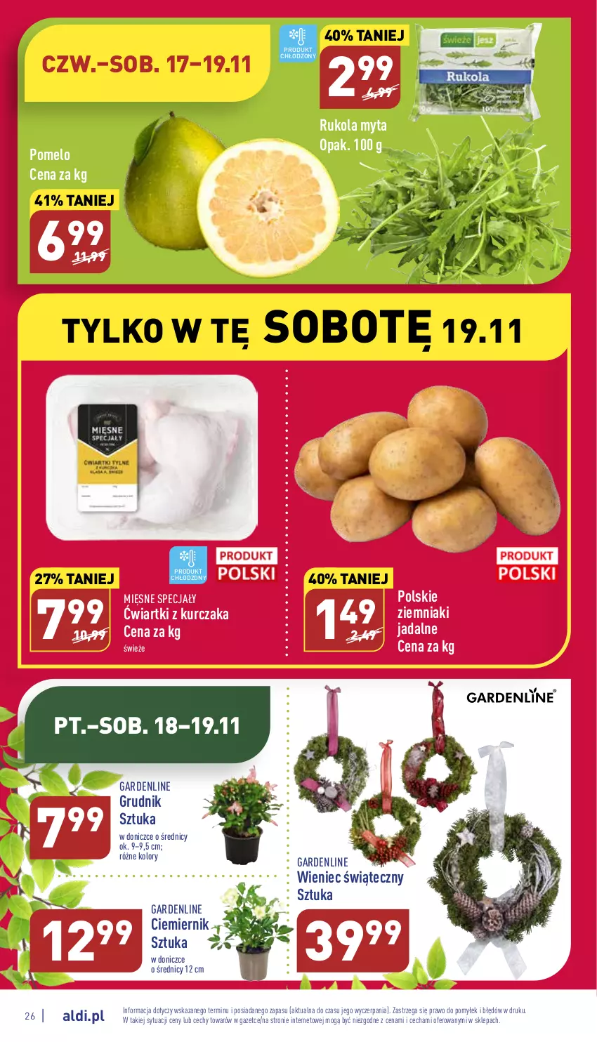 Gazetka promocyjna Aldi - Pełny katalog - ważna 14.11 do 19.11.2022 - strona 26 - produkty: Kurczak, Mięsne specjały, Pomelo, Rukola, Wieniec, Ziemniaki