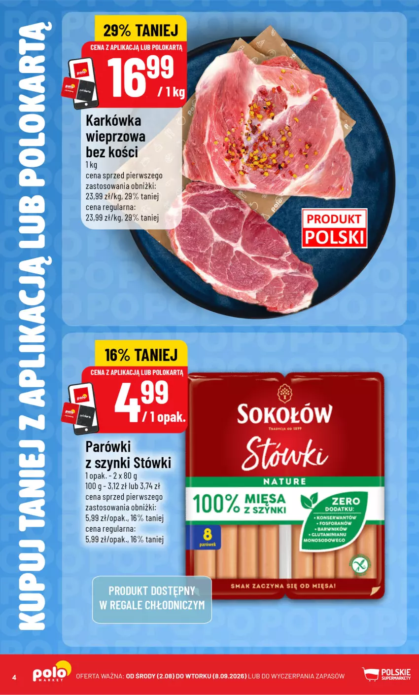Gazetka promocyjna PoloMarket - Katalog Kupuj taniej z POLOappką - ważna 02.09 do 08.09.2026 - strona 4 - produkty: Karkówka wieprzowa, Parówki, Parówki z szynki, Sok, Sokołów