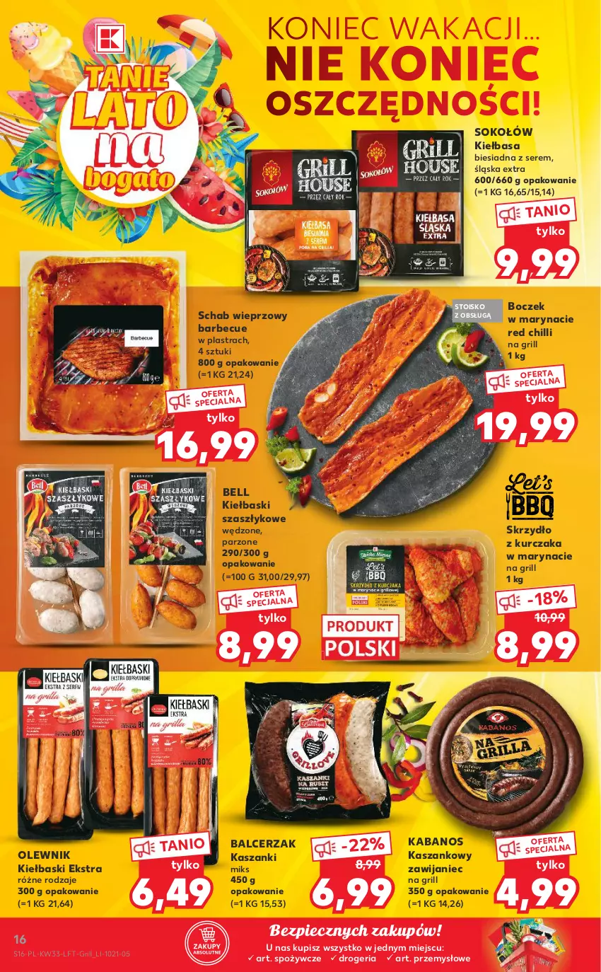 Gazetka promocyjna Kaufland - OFERTA TYGODNIA - ważna 19.08 do 25.08.2021 - strona 16 - produkty: Bell, Boczek, Grill, Kabanos, Kasza, Kiełbasa, Kiełbasa biesiadna, Kurczak, Olewnik, Piec, Schab wieprzowy, Ser, Sok, Sokołów