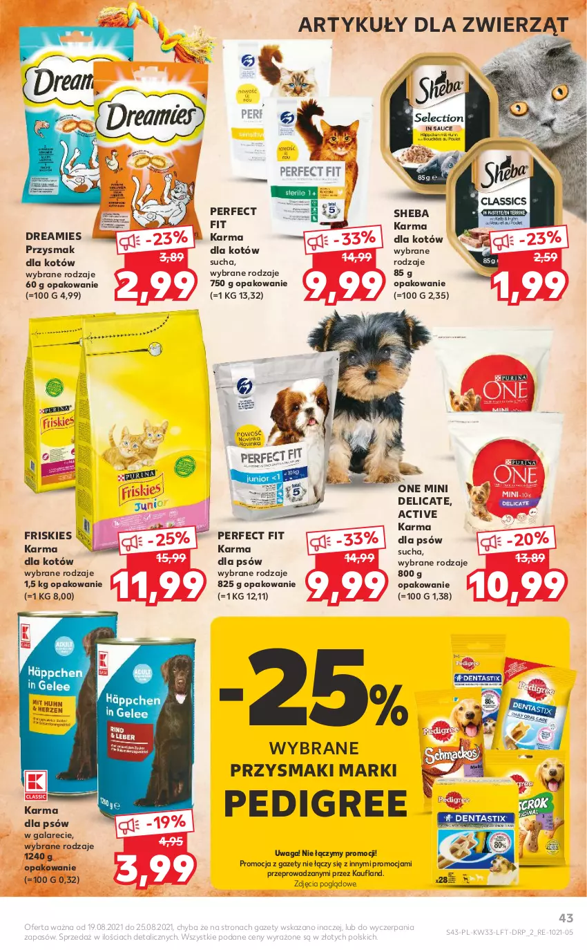 Gazetka promocyjna Kaufland - OFERTA TYGODNIA - ważna 19.08 do 25.08.2021 - strona 43 - produkty: Friskies, Gala, Pedigree, Przysmaki, Sheba, Waga