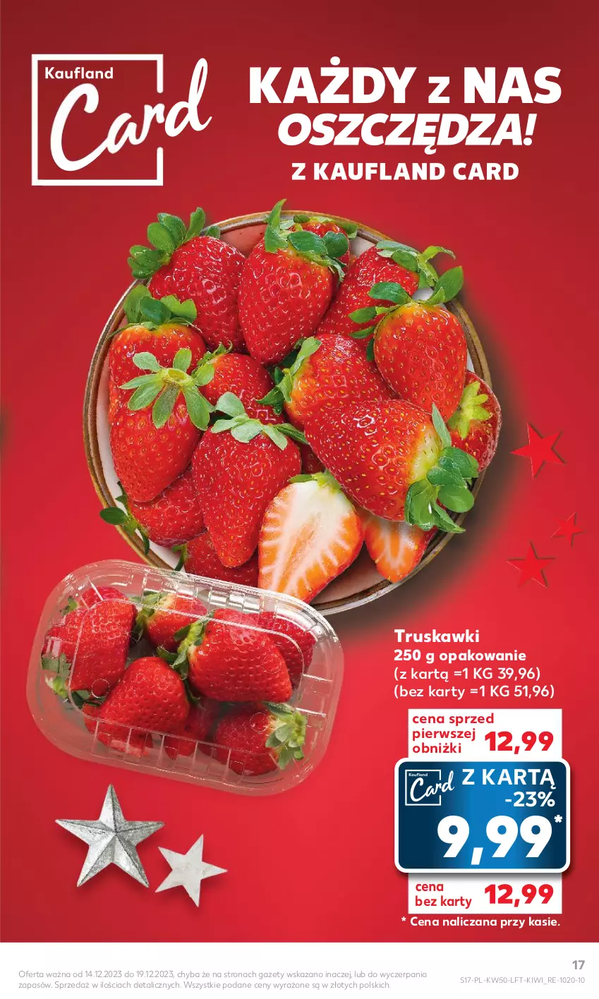 Gazetka promocyjna Kaufland - Gazetka tygodnia - ważna 14.12 do 19.12.2023 - strona 17 - produkty: Kiwi, Truskawki