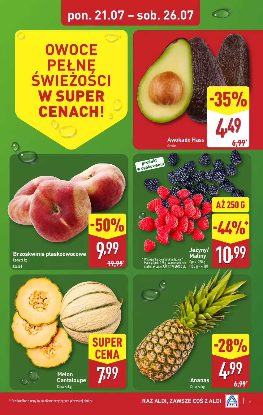 Gazetka promocyjna Aldi - Pełna oferta - ważna 21.07 do 26.07.2025 - strona 3 - produkty: Ananas, Brzoskwinie, Jeżyny, Maliny, Melon, Owoce