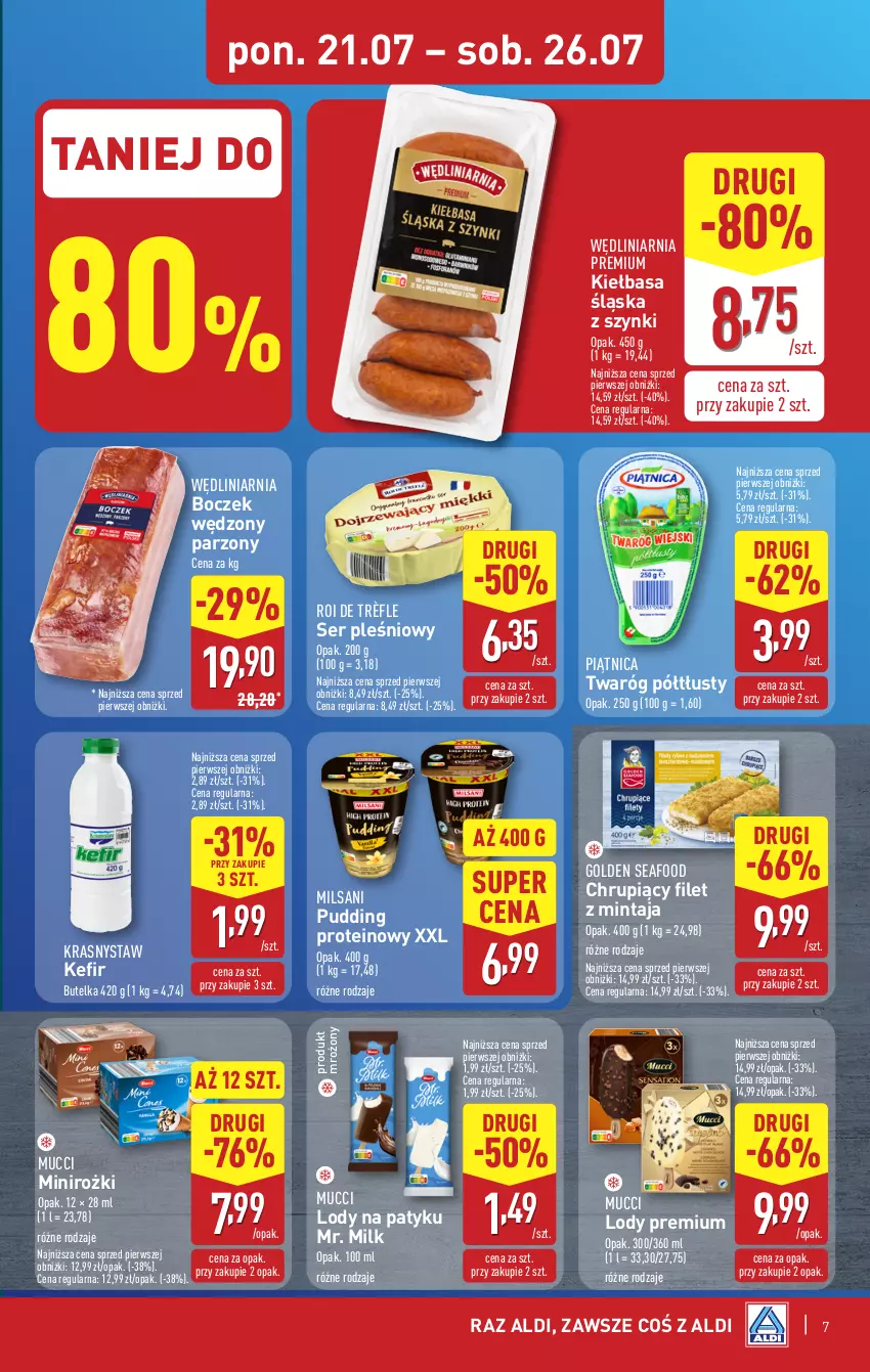 Gazetka promocyjna Aldi - Pełna oferta - ważna 21.07 do 26.07.2025 - strona 7 - produkty: Boczek, Filet z mintaja, Golden Seafood, Kefir, Kiełbasa, Kiełbasa śląska, Lody, Mintaj, Piątnica, Pudding, Ser, Ser pleśniowy, Twaróg, Twaróg półtłusty