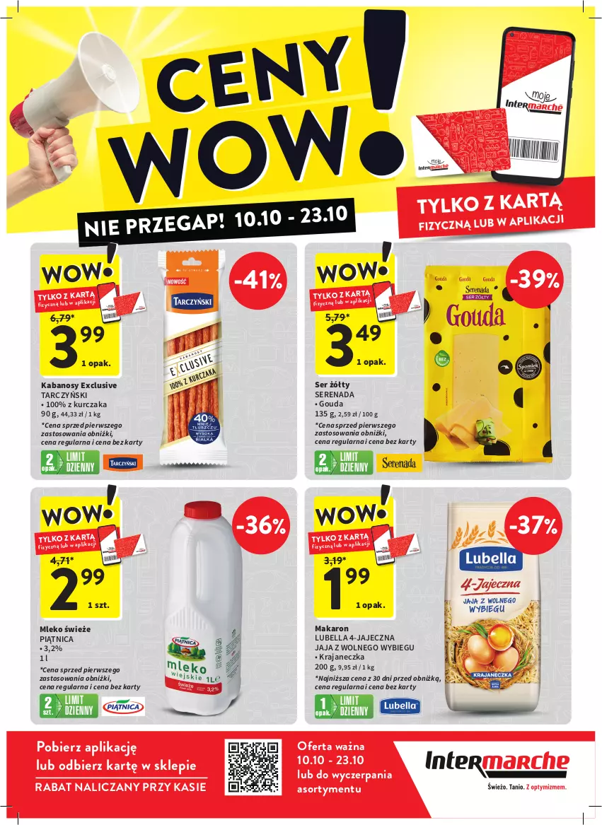 Gazetka promocyjna Intermarche - ważna 10.10 do 23.10.2024 - strona 1 - produkty: Bell, Bella, Gouda, Jaja, Jaja z wolnego wybiegu, Kabanos, Kurczak, Lubella, Makaron, Mleko, Piątnica, Ser, Tarczyński