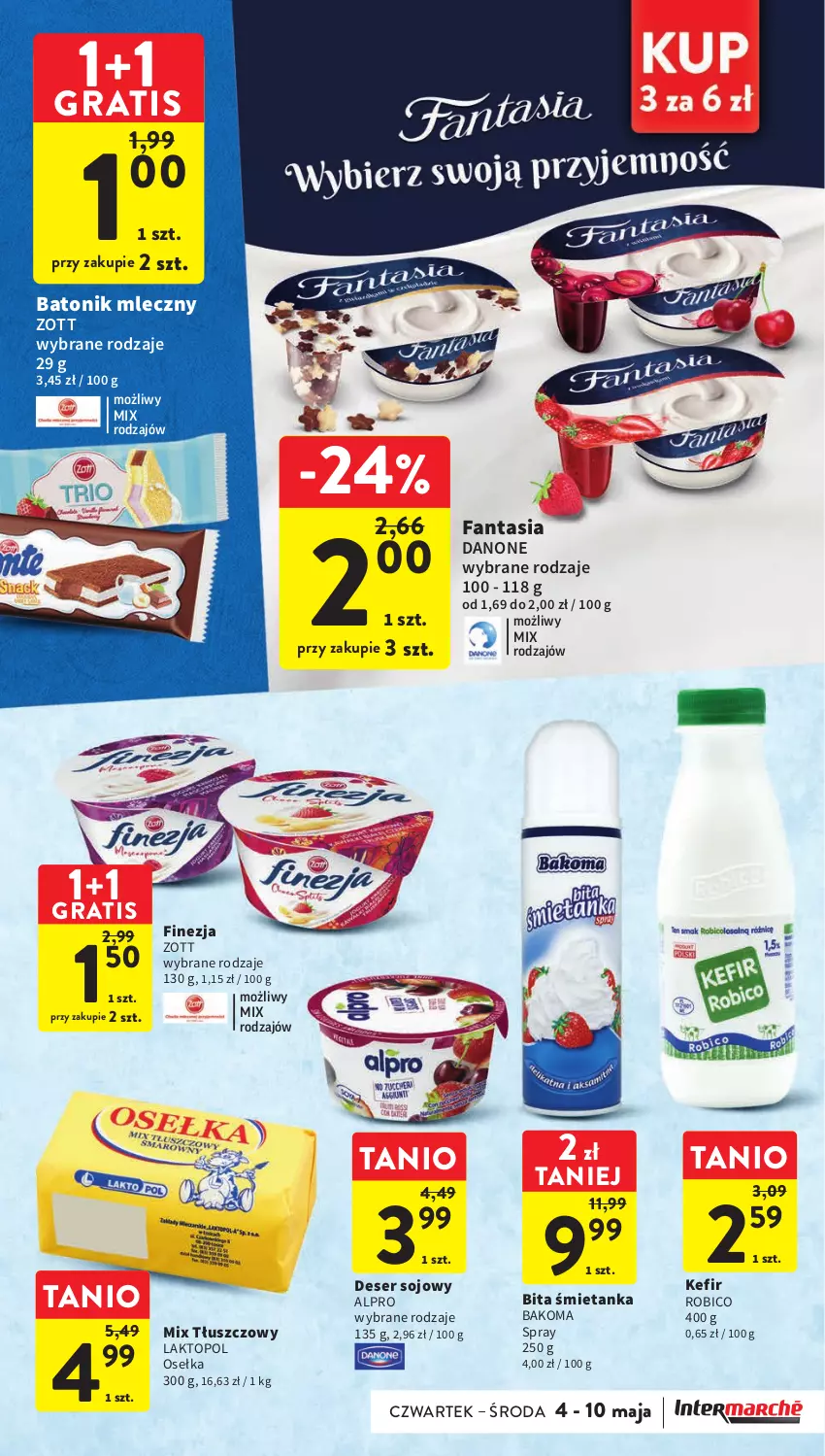 Gazetka promocyjna Intermarche - Gazetka Intermarche - ważna 04.05 do 10.05.2023 - strona 25 - produkty: Alpro, Bakoma, Baton, BIC, Danone, Deser, Fa, Fanta, Gra, Kefir, Robico, Ser, Tonik, Top, Zott