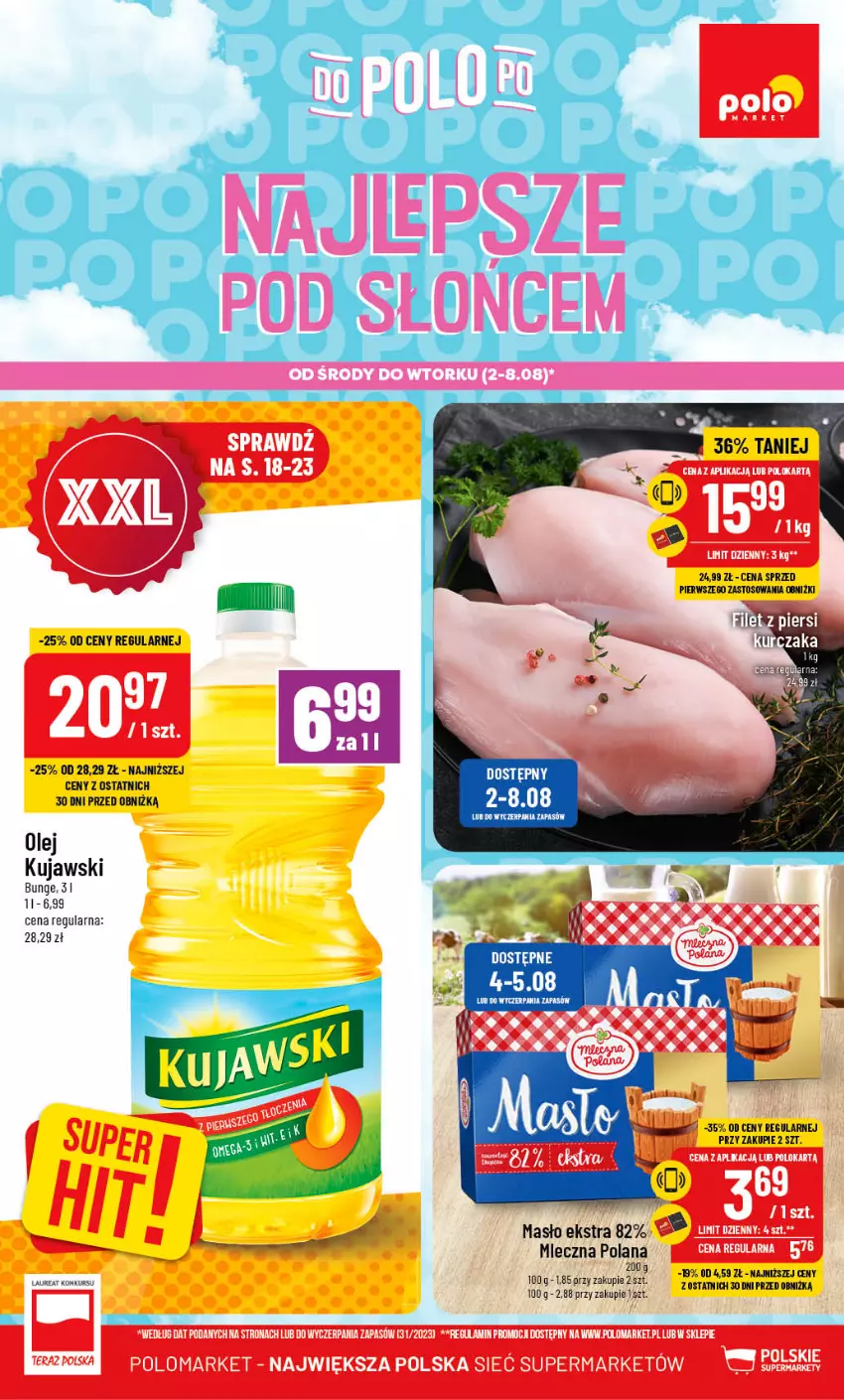 Gazetka promocyjna PoloMarket - Gazetka pomocyjna - ważna 02.08 do 08.08.2023 - strona 1 - produkty: Fa, Kujawski, Kurczak, LANA, Masło, Olej