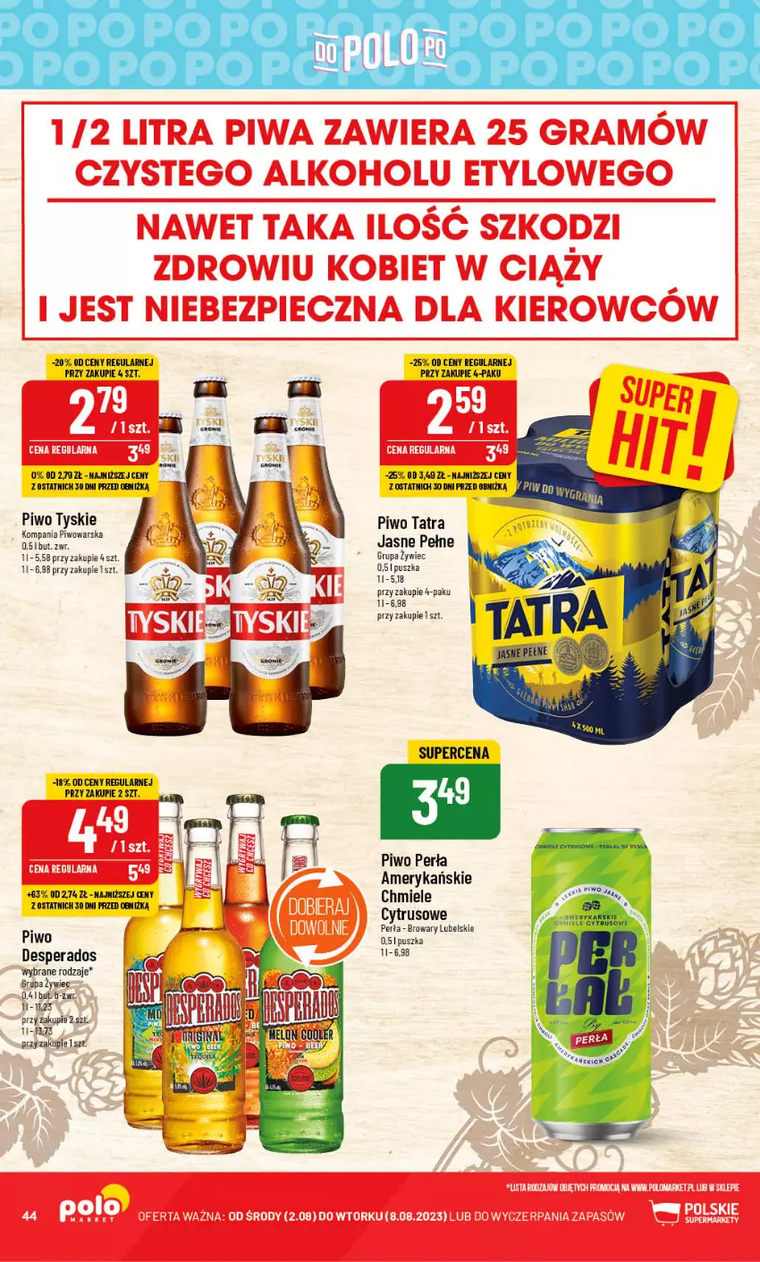 Gazetka promocyjna PoloMarket - Gazetka pomocyjna - ważna 02.08 do 08.08.2023 - strona 44 - produkty: Desperados, Fa, Perła, Piwo, Tatra, Tyskie