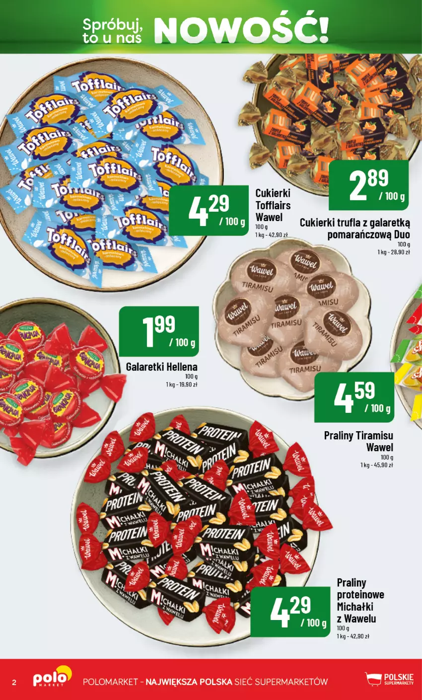 Gazetka promocyjna PoloMarket - Katalog Nowości - ważna 19.08 do 19.09.2026 - strona 2 - produkty: Cukier, Cukierki, Gala, Galaretki, Hellena, Michałki, Praliny, Wawel