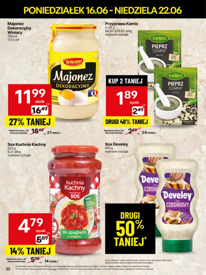 Gazetka promocyjna Delikatesy Centrum - Franczyza DC25 Poniedziałek - ważna 16.06 do 22.06.2025 - strona 22 - produkty: Kamis, Kuchnia, Majonez, Pieprz, Sos