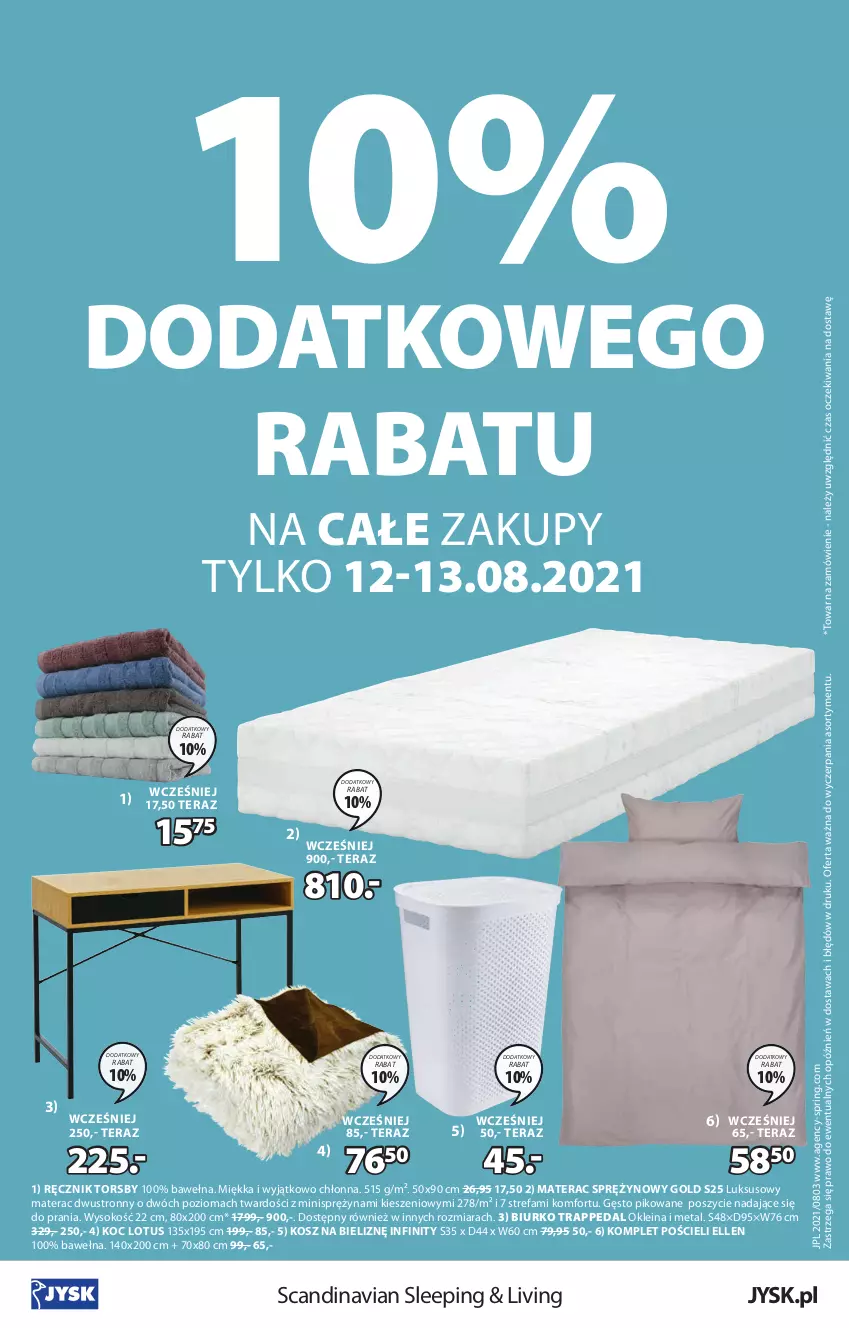 Gazetka promocyjna Jysk - Oferta tygodnia - ważna 11.08 do 24.08.2021 - strona 17 - produkty: Biurko, Fa, Koc, Komplet pościeli, Kosz, Kosz na bieliznę, Materac, Materac sprężynowy, Pościel, Ręcznik, Sok, Tera, Wełna