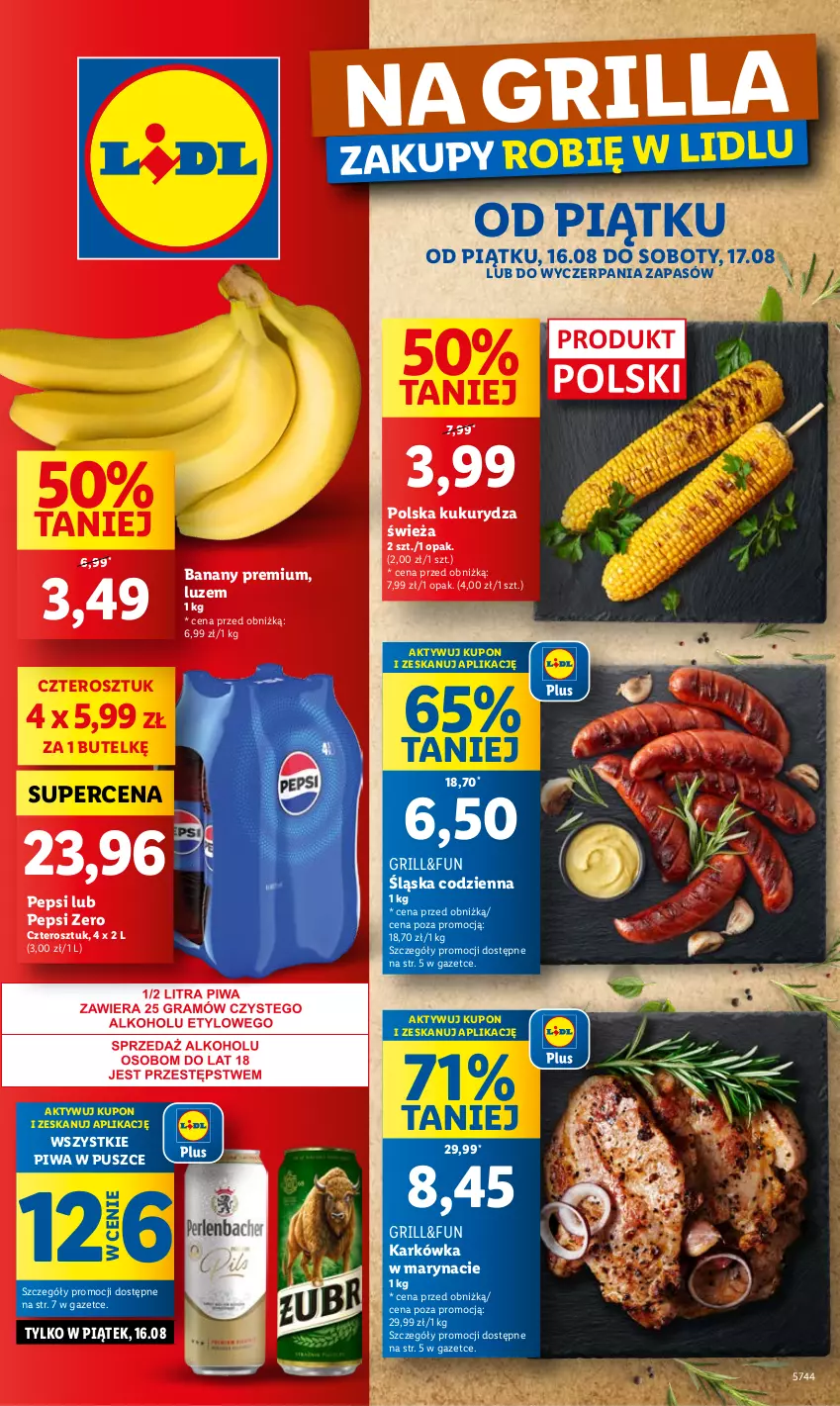 Gazetka promocyjna Lidl - GAZETKA - ważna 16.08 do 17.08.2024 - strona 1 - produkty: Banany, Grill, Kukurydza, Pepsi, Piwa