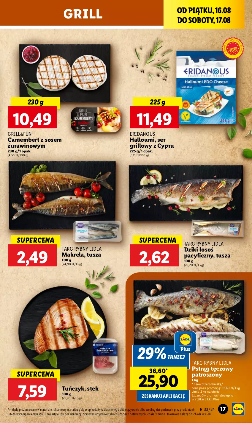 Gazetka promocyjna Lidl - GAZETKA - ważna 16.08 do 17.08.2024 - strona 21 - produkty: Camembert, Grill, Pstrąg, Pstrąg tęczowy, Ser, Sos, Stek, Tuńczyk, Tusz, Wino