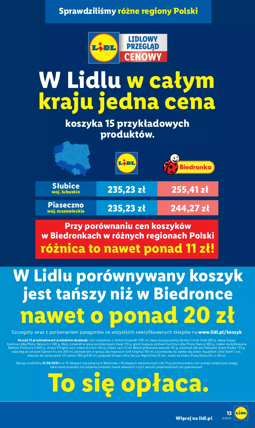 Gazetka promocyjna Lidl - GAZETKA - ważna 29.09 do 01.10.2025 - strona 13 - produkty: Always, Always Ultra, Aquafresh, BEBILON, BIC, Bulgur, Chipsy, Cif, Dezodorant, Dzieci, Fructis, Garnier, Gin, Gra, Graal, Grill, Groch, Jacobs, Kosz, Kuchnia, Kujawski, Lay’s, LG, Mleczko, Mleko, Mleko modyfikowane, Olej, Olej rzepakowy, Papryka, Pedigree, Podpaski, Por, Pringles, Przysmak dla psa, Pur, Rama, Sos, Str8, Worki na śmiec, Worki na śmieci