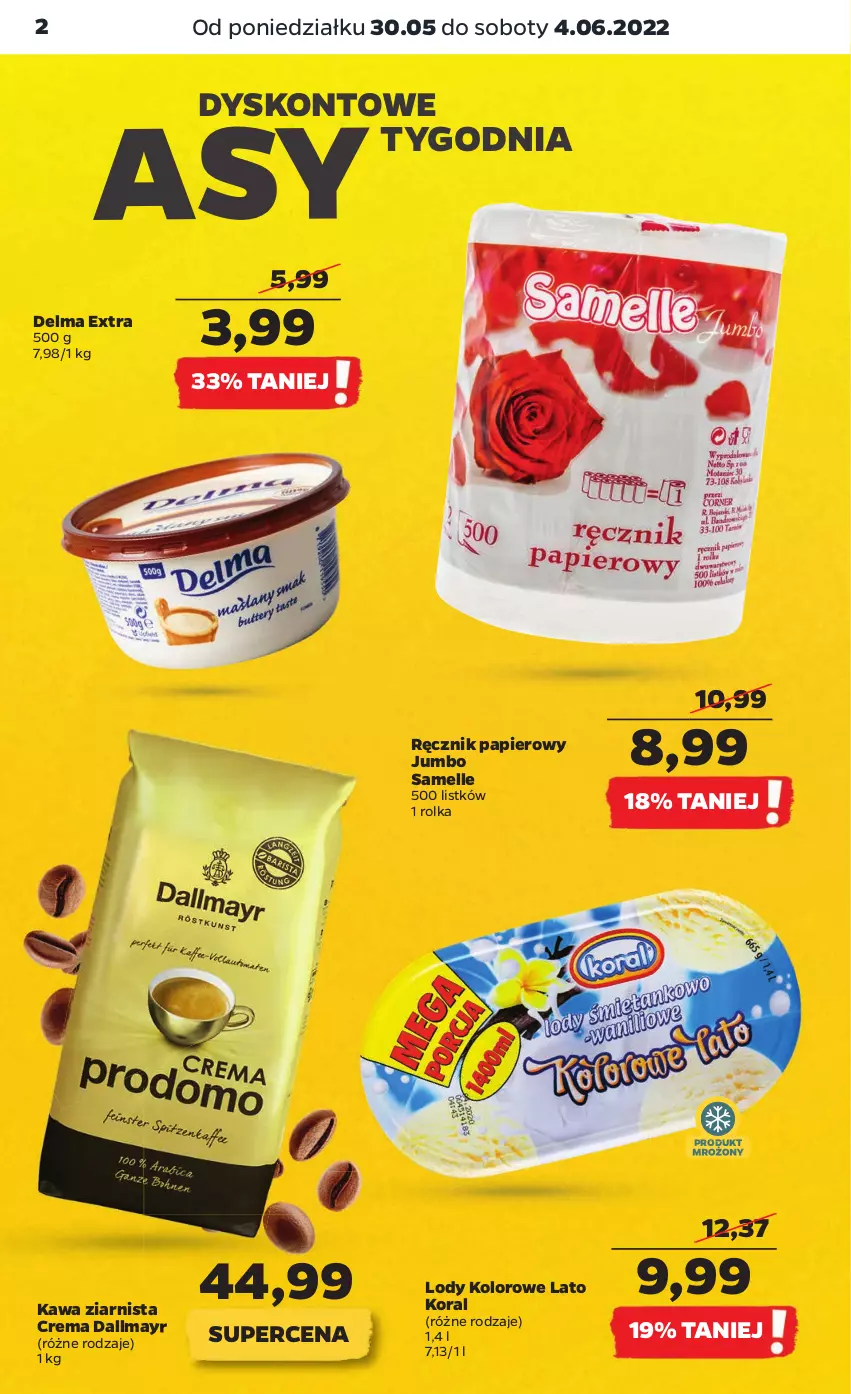 Gazetka promocyjna Netto - Gazetka spożywcza - ważna 30.05 do 04.06.2022 - strona 2 - produkty: Dallmayr, Delma, Kawa, Kawa ziarnista, Lody, Papier, Ręcznik