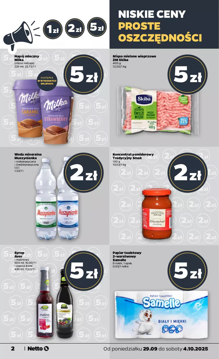 Gazetka promocyjna Netto - Od Poniedziałku - ważna 29.09 do 04.10.2025 - strona 2 - produkty: Koncentrat pomidorowy, Mięso, Mięso mielone, Milka, Mus, Muszynianka, Napój, Napój mleczny, Owoce, Papier, Syrop, Woda, Woda mineralna