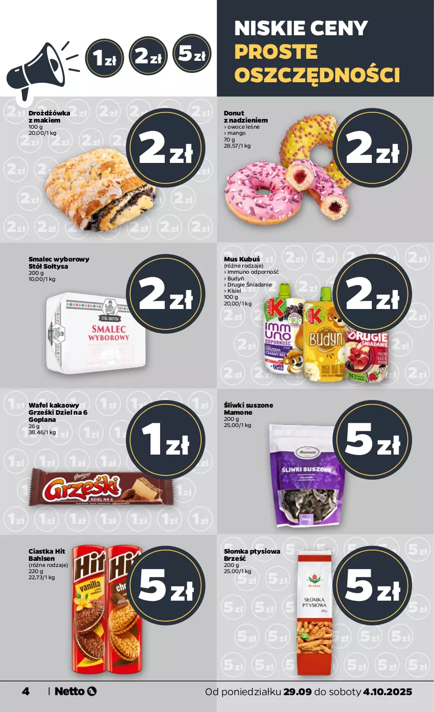 Gazetka promocyjna Netto - Od Poniedziałku - ważna 29.09 do 04.10.2025 - strona 4 - produkty: Budyń, Ciastka, Donut, Goplana, Grześki, Kakao, Kisiel, Kubuś, LANA, Mango, Mus, Owoce, Por, Smalec, Stół