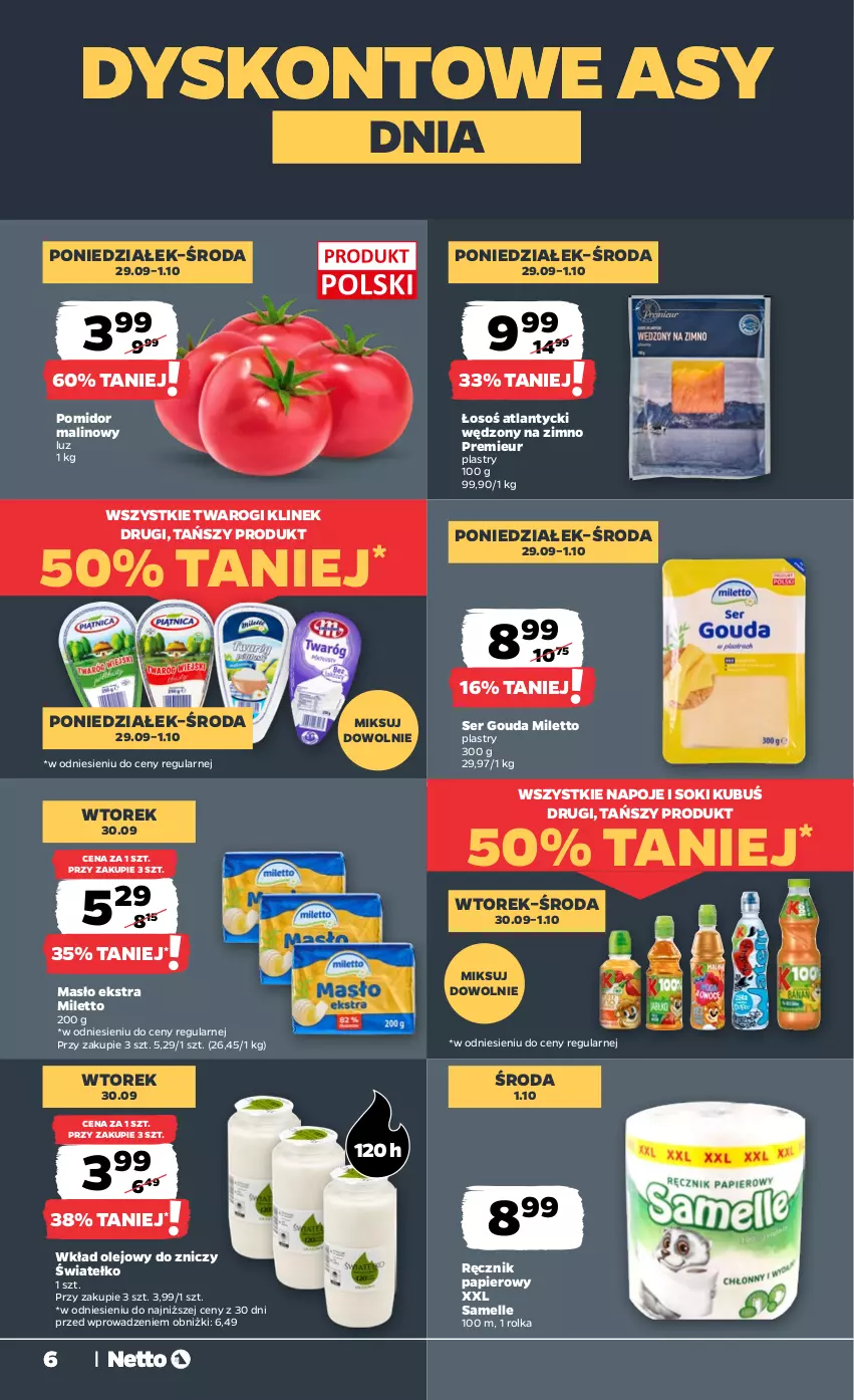 Gazetka promocyjna Netto - Od Poniedziałku - ważna 29.09 do 04.10.2025 - strona 6 - produkty: Gouda, Kubuś, Masło, Napoje, Olej, Papier, Pomidor malinowy, Ręcznik, Ser, Sok, Wkład olejowy, Znicz