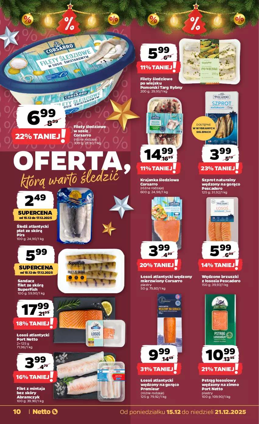 Gazetka promocyjna Netto - Od Poniedziałku - ważna 15.12 do 21.12.2025 - strona 10 - produkty: Brzuszki z łososia, Filet z mintaja, Krajanka śledziowa, Mintaj, Por, Pstrąg, Pstrąg łososiowy, Sandacz, Sandacz filet, Sos, Szprot