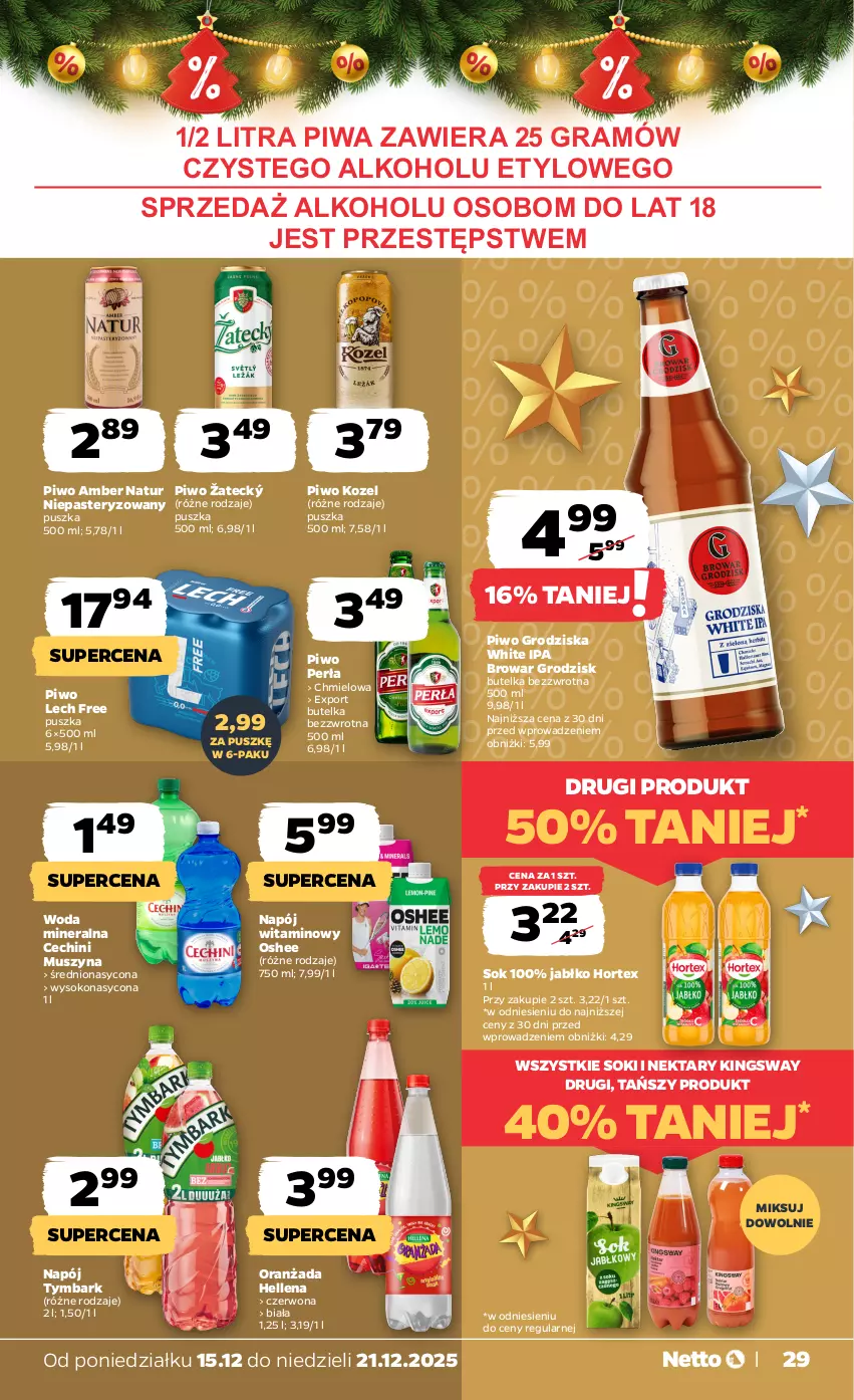 Gazetka promocyjna Netto - Od Poniedziałku - ważna 15.12 do 21.12.2025 - strona 29 - produkty: Gra, Hellena, Hortex, Kozel, Mus, Napój, Nektar, Oranżada, Oshee, Perła, Piwa, Piwo, Por, Sok, Szyna, Tymbark, Woda, Woda mineralna