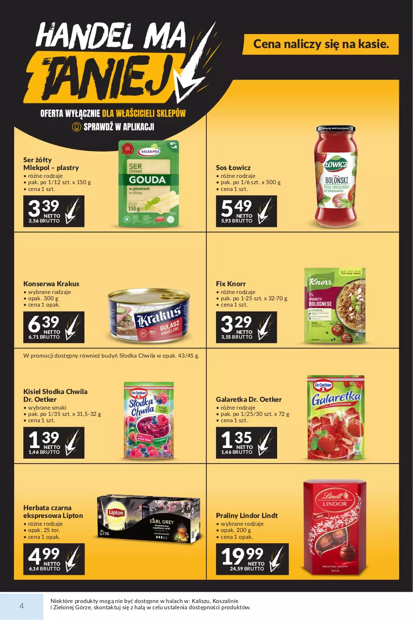 Gazetka promocyjna Makro - Mega oferty dla Twojego Sklepu - ważna 01.09 do 14.09.2026 - strona 4 - produkty: Budyń, Dr. Oetker, Gala, Galaretka, Herbata, Herbata czarna, Kisiel, Knorr, Kosz, Krakus, Lindor, Lindt, Lipton, Praliny, Ser, Słodka Chwila, Sos, Szal
