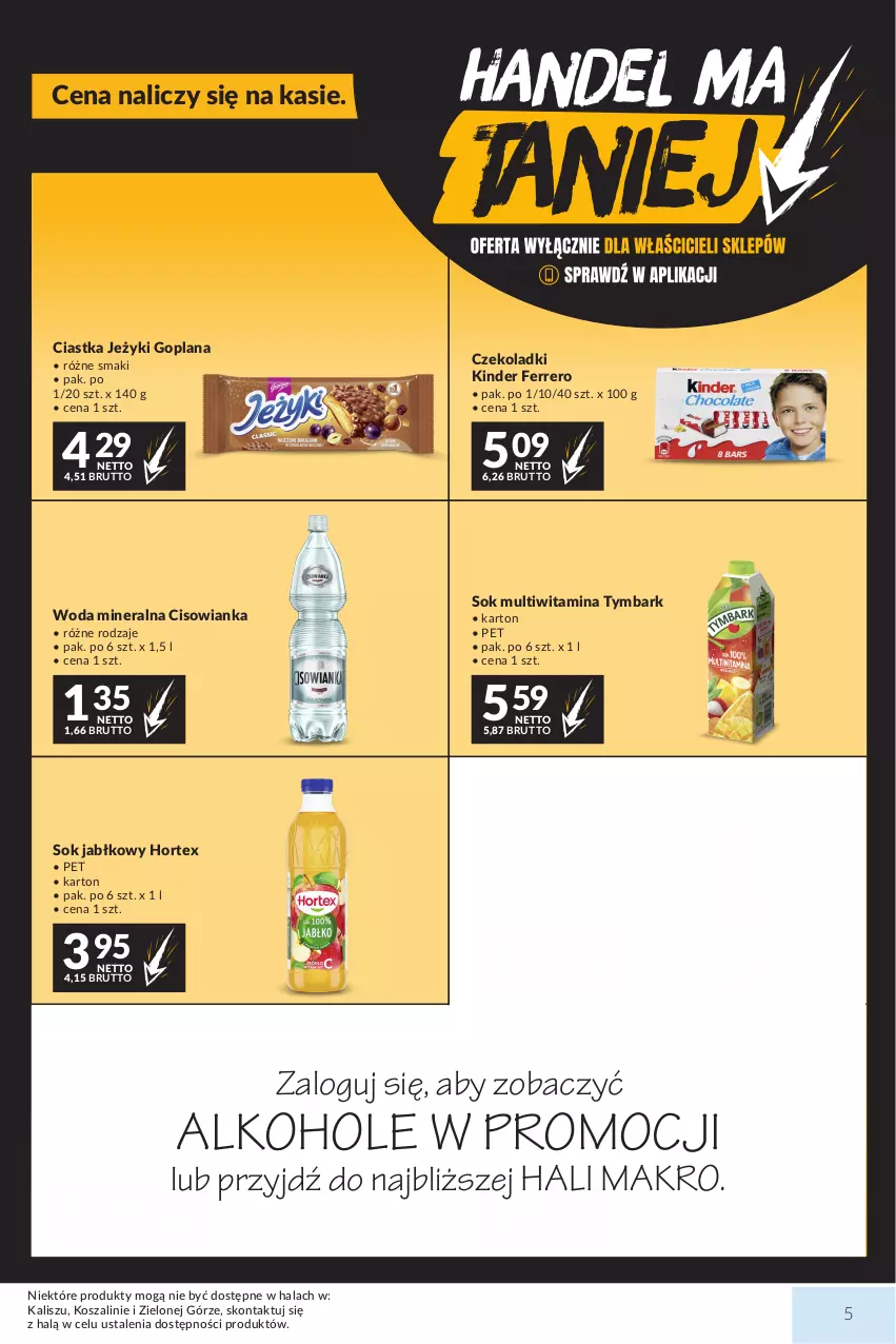 Gazetka promocyjna Makro - Mega oferty dla Twojego Sklepu - ważna 01.09 do 14.09.2026 - strona 5 - produkty: Alkohole, Ciastka, Cisowianka, Ferrero, Goplana, Hortex, JBL, Jeżyki, Kinder, Kosz, LANA, Sok, Sok jabłkowy, Soplica, Szal, Tymbark, Wino, Woda, Woda mineralna
