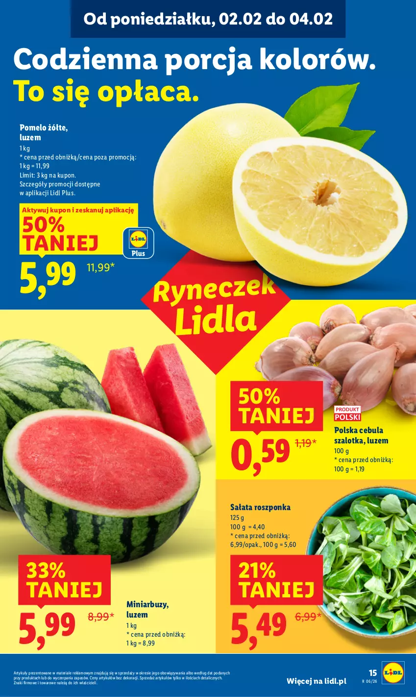 Gazetka promocyjna Lidl - GAZETKA - ważna 02.02 do 04.02.2026 - strona 15 - produkty: Arbuz, Cebula, Cebula szalotka, Pomelo, Por, Roszponka, Sałat, Szal