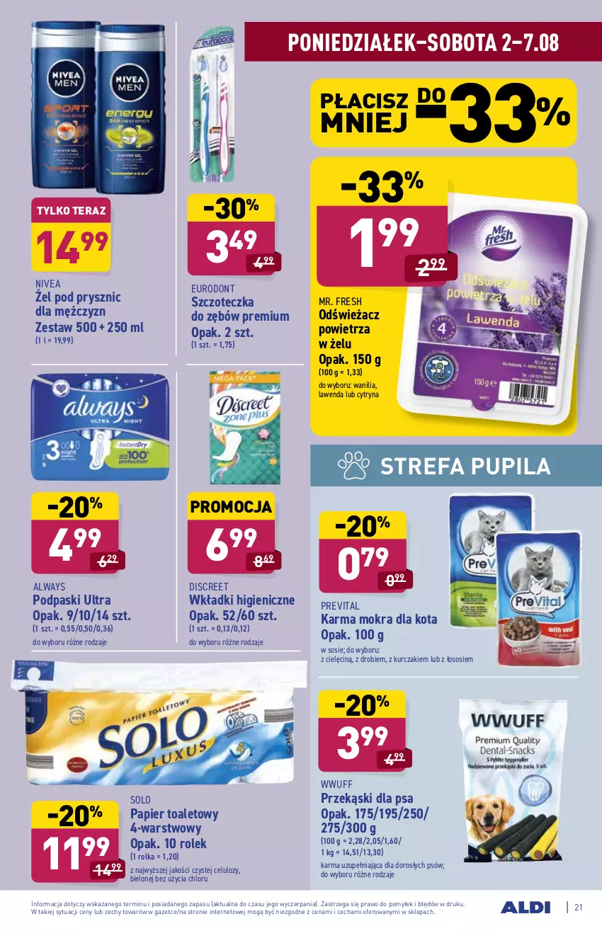 Gazetka promocyjna Aldi - ważna 02.08 do 07.08.2021 - strona 21 - produkty: Always, Discreet, Fa, Kurczak, Nivea, Odświeżacz powietrza, Papier, Papier toaletowy, Podpaski, Przekąski dla psa, Sos, Szczoteczka, Szczoteczka do zębów, Tera, Wkładki