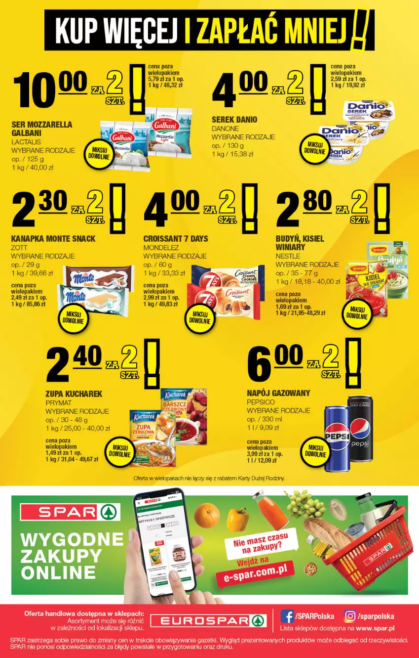 Gazetka promocyjna Spar - EuroSpar - ważna 16.11 do 26.11.2025 - strona 16 - produkty: 7 Days, Budyń, Croissant, Danio, Danone, Galbani, Kisiel, Kucharek, Monte, Mozzarella, Napój, Napój gazowany, Pepsi, Prymat, Ser, Serek, Winiary, Zott, Zupa