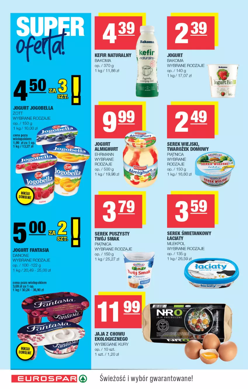Gazetka promocyjna Spar - EuroSpar - ważna 16.11 do 26.11.2025 - strona 4 - produkty: Bakoma, Bell, Bella, Cień, Danone, Fa, Fanta, Jaja, Jogobella, Jogurt, Kefir, Kefir naturalny, Piątnica, Ser, Serek, Serek puszysty, Twój Smak, Zott